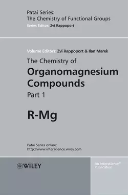 The Chemistry of Organomagnesium Compounds, Zvi Rappoport