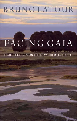 Facing Gaia, Bruno Latour