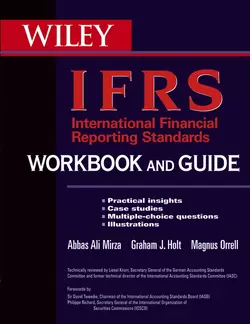 International Financial Reporting Standards (IFRS) Workbook and Guide, Magnus Orrell