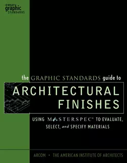 The Graphic Standards Guide to Architectural Finishes, The American Institute of Architects