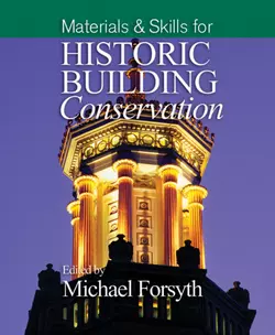 Materials and Skills for Historic Building Conservation 