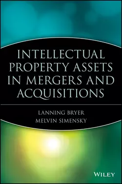 Intellectual Property Assets in Mergers and Acquisitions, Melvin Simensky