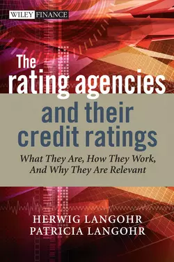 The Rating Agencies and Their Credit Ratings, Herwig Langohr