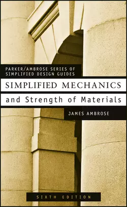 Simplified Mechanics and Strength of Materials 