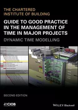 Guide to Good Practice in the Management of Time in Major Projects CIOB (The Chartered Institute of Building)