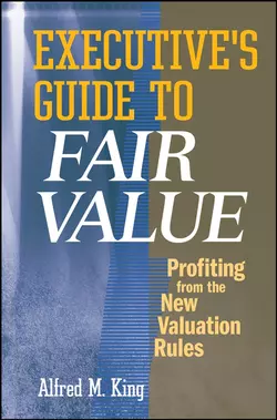 Executive′s Guide to Fair Value 