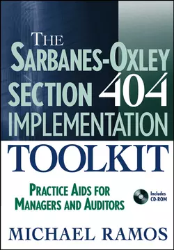 The Sarbanes-Oxley Section 404 Implementation Toolkit 