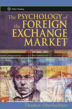 The Psychology of the Foreign Exchange Market 