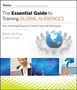 The Essential Guide to Training Global Audiences, Renie McClay