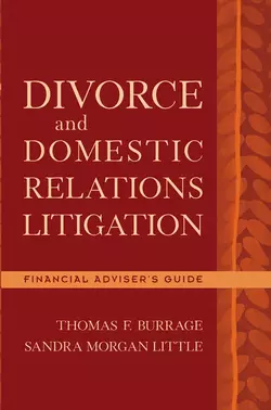 Divorce and Domestic Relations Litigation, Thomas Burrage