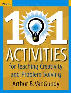 101 Activities for Teaching Creativity and Problem Solving