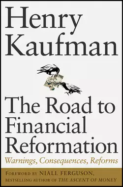 The Road to Financial Reformation, Henry Kaufman