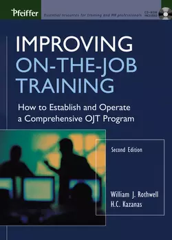 Improving On-the-Job Training, William Rothwell