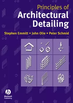 Principles of Architectural Detailing Stephen Emmitt и Peter Schmid