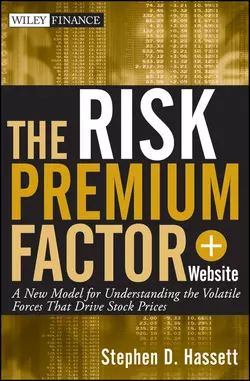 The Risk Premium Factor, Stephen Hassett