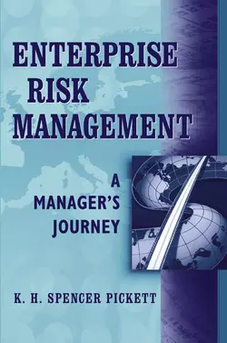 Enterprise Risk Management, K. H. Spencer Pickett