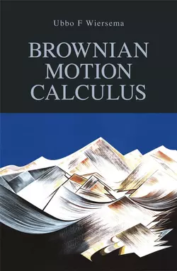 Brownian Motion Calculus 