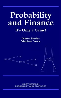 Probability and Finance, Vladimir Vovk