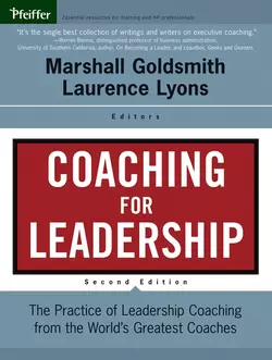 Coaching for Leadership Marshall Goldsmith и Laurence Lyons