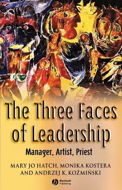 The Three Faces of Leadership, Monika Kostera