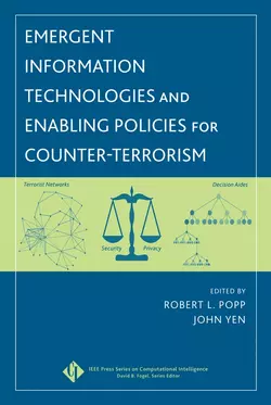 Emergent Information Technologies and Enabling Policies for Counter-Terrorism, John Yen