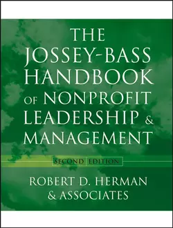 The Jossey-Bass Handbook of Nonprofit Leadership and Management Robert D. Herman & Associates