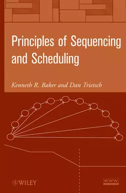 Principles of Sequencing and Scheduling, Dan Trietsch