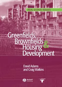 Greenfields, Brownfields and Housing Development, David Adams