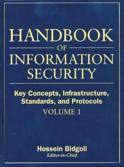 Handbook of Information Security  Key Concepts  Infrastructure  Standards  and Protocols 