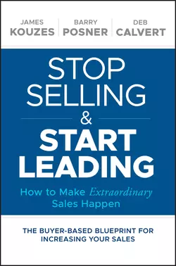 Stop Selling and Start Leading, Deb Calvert