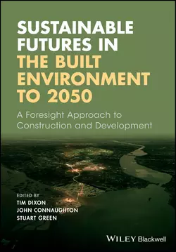 Sustainable Futures in the Built Environment to 2050, Stuart Green