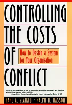 Controlling the Costs of Conflict, Karl Slaikeu