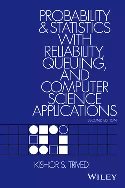 Probability and Statistics with Reliability  Queuing  and Computer Science Applications 