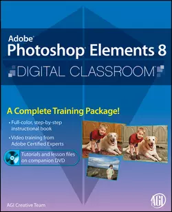 Photoshop Elements 8 Digital Classroom, AGI Team