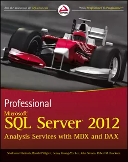 Professional Microsoft SQL Server 2012 Analysis Services with MDX and DAX, Sivakumar Harinath