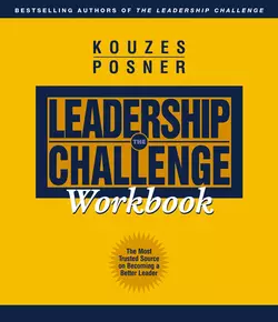 The Leadership Challenge Workbook, James Kouzes