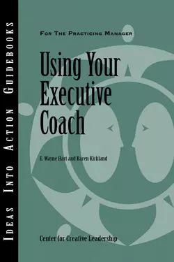 Using Your Executive Coach, Center for Creative Leadership (CCL)