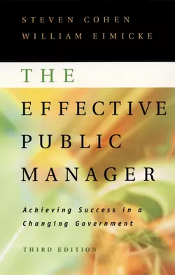 The Effective Public Manager, Steven Cohen