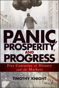 Panic, Prosperity, and Progress, Timothy Knight