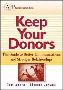 Keep Your Donors Tom Ahern и Simone Joyaux