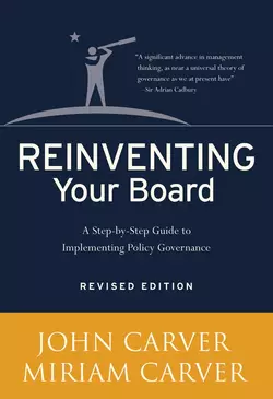 Reinventing Your Board, John Carver