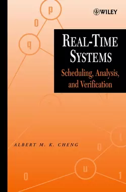 Real-Time Systems, Albert M. K. Cheng