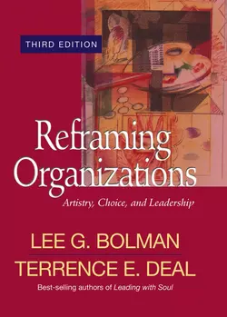 Reframing Organizations, Lee Bolman