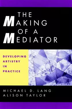 The Making of a Mediator, Alison Taylor