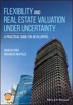 Flexibility and Real Estate Valuation under Uncertainty, David Geltner