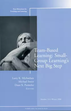 Team-Based Learning: Small Group Learning′s Next Big Step, Michael Sweet