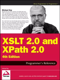 XSLT 2.0 and XPath 2.0 Programmer′s Reference, Michael Kay