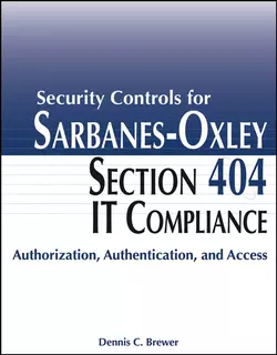 Security Controls for Sarbanes-Oxley Section 404 IT Compliance 