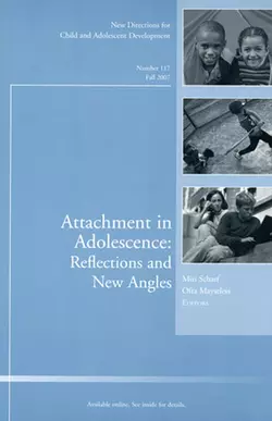 Attachment in Adolescence: Reflections and New Angles, Miri Scharf