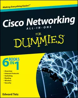 Cisco Networking All-in-One For Dummies, Edward Tetz